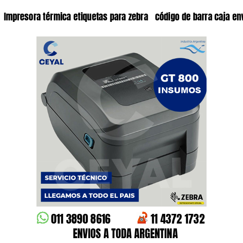 Impresora térmica etiquetas para zebra  código de barra caja envios